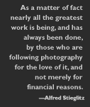 Alfred Steiglitz Quote